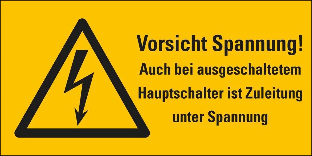Warnschild Vorsicht Spannung! Auch bei ausgeschaltetem Hauptschalter ist Zuleitung unter Spannung Blitzpfeil RoHS konform Folie selbstklebend 105 mm x 52 mm 1 Stück