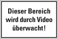 Hinweisschild Dieser Bereich wird durch Video überwacht! weiß-schwarz Kunststoff 300 x 200 mm 1 Stück