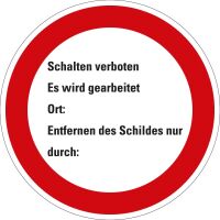 Verbotsschild Schalten verboten Es wird gearbeitet Resopal  d=200 mm Stück